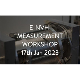 E-NVH measurement workshop, 17th Jan 2023, 9AM CEST